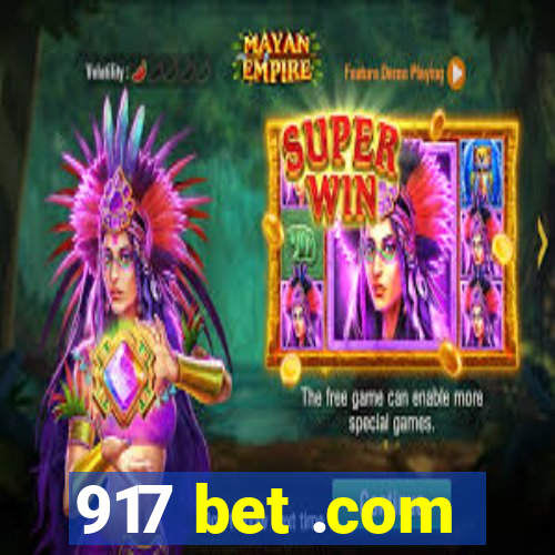 917 bet .com